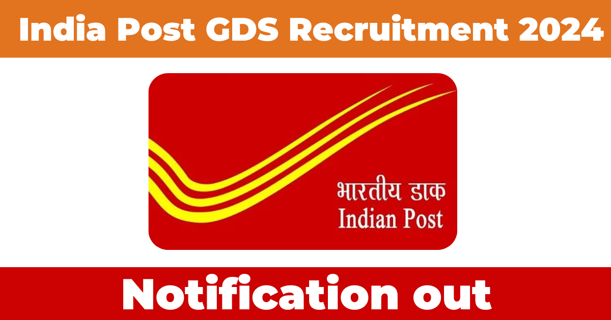 India Post GDS Recruitment 2024 Notice Out Apply Online Form